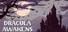Dracula Awakens