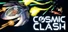 Cosmic Clash
