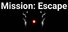 Mission: Escape