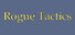 Rogue Tactics