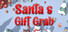 Santa's Gift Grab