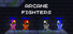 Arcane Fighters