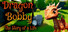 Dragon Bobby - The Story of a Life
