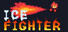Ice fighter