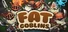 Fat Goblins