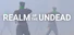 Realm of the Undead