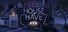 House Of Chavez