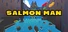 Salmon Man