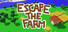 Escape the Farm