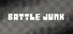 BATTLE JUNK