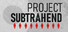 Project Subtrahend