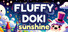 Fluffy Doki Sunshine