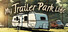 My Trailer Park Life