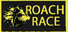 Roach Race