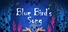 Blue Bird's Song