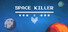 Space Killer