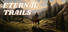 Eternal Trails