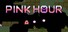 Pink Hour