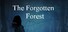 The Forgotten Forest