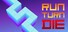 Run Turn Die