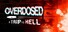 Overdosed - A Trip To Hell