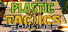 Plastic Tactics Online