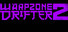 WARPZONE DRIFTER 2
