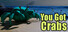 You Got Crabs