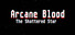 Arcane Blood: The Shattered Star
