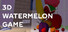 3D Watermelon Game