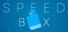 Speed Box