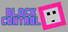 Block Control