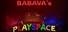 BABAVA's Playspace