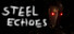 Steel Echoes