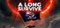A Long Survive
