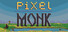 Pixel Monk