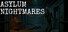 Asylum Nightmares