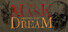 The Mask behind the Dream