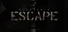 Desperate ESCAPE