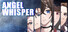 ANGEL WHISPER - The Suspense Visual Novel Left Behind by a Game Creator.