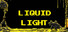 Liquid Light