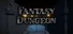 Fantasy Dungeon