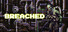 Breached