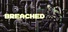 Breached