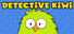 Detective Kiwi