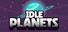 Idle Planets