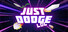 Just Dodge, LOL