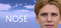 NOSE