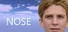 NOSE