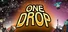 One Drop